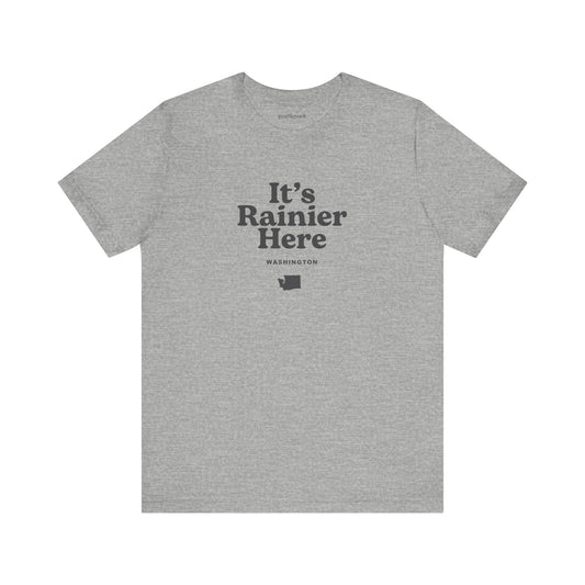 Washington "It's Rainier Here" Unisex Graphic Tee