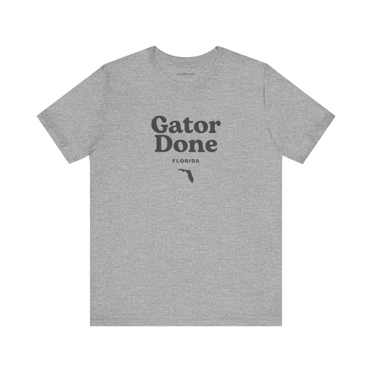 Florida "Gator Done" Unisex Graphic Tee