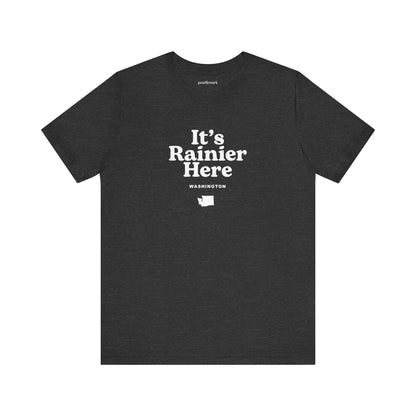 Washington "It's Rainier Here" Unisex Graphic Tee