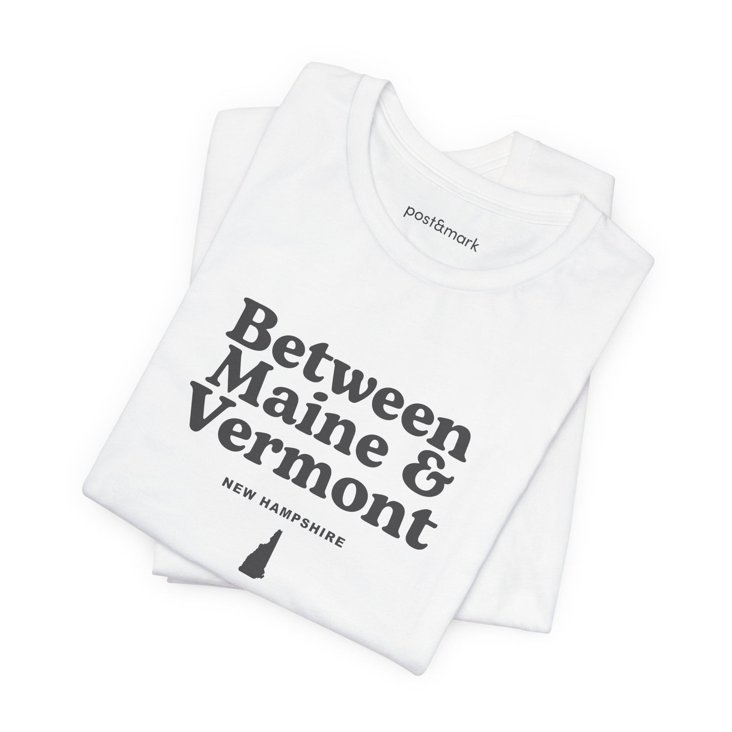 New Hampshire "Between Maine and Vermont" Unisex Graphic Tee