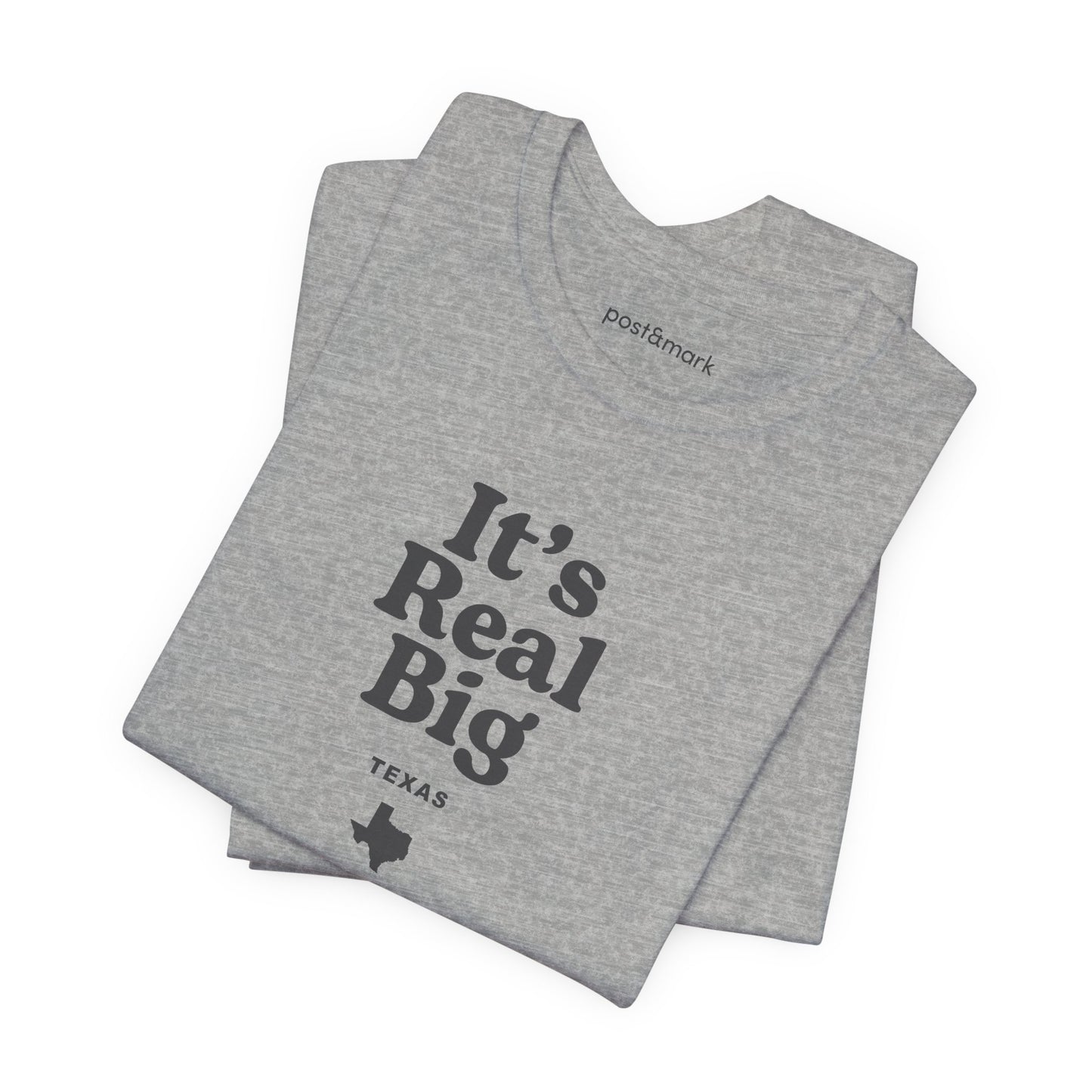 Texas "It's Real Big" Unisex Graphic Tee