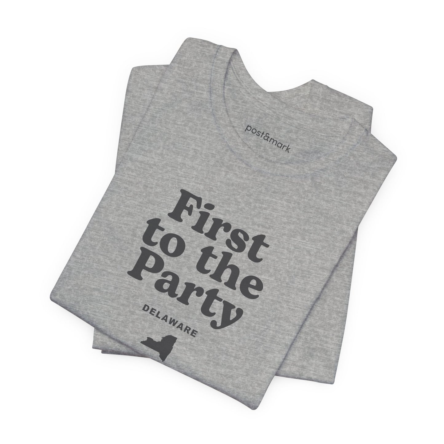 Delaware "First to the Party" Unisex Graphic Tee