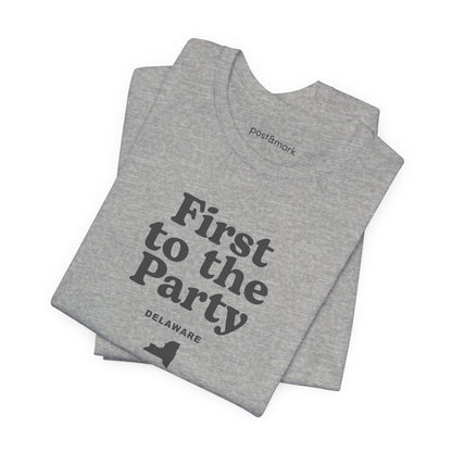 Delaware "First to the Party" Unisex Graphic Tee