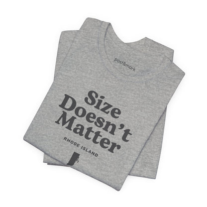 Rhode Island "Size Doesn't Matter" Unisex Graphic Tee