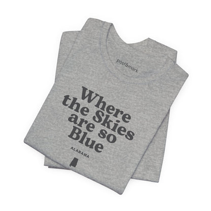 Alabama "Where the Skies are so Blue" Unisex Graphic Tee