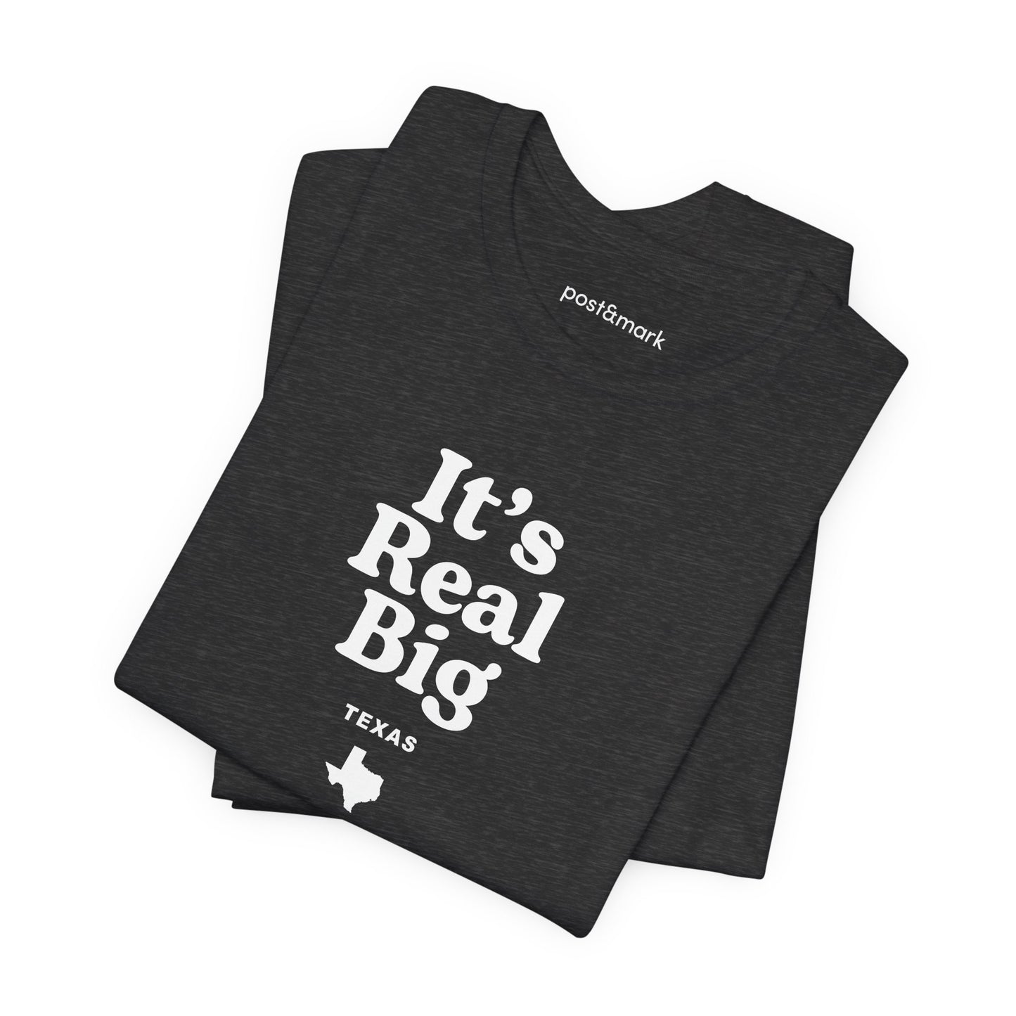 Texas "It's Real Big" Unisex Graphic Tee