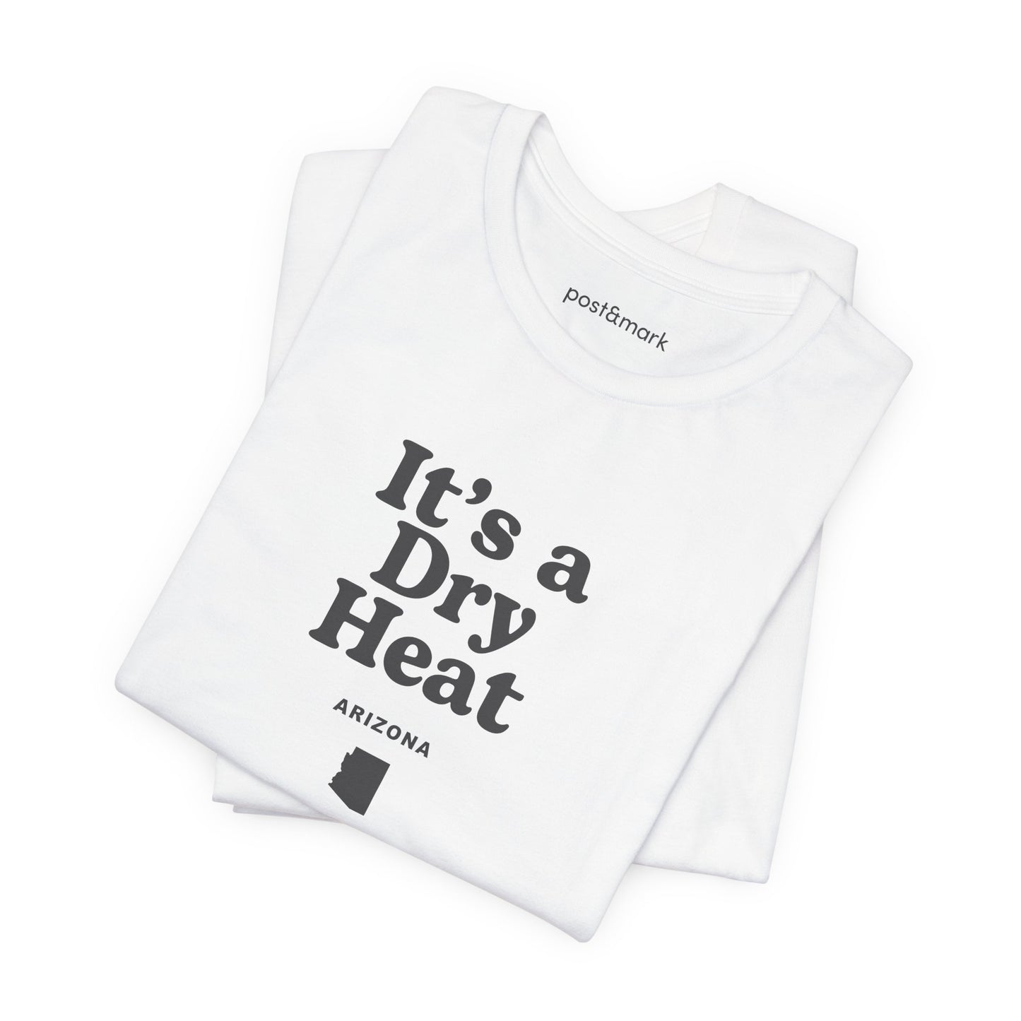 Arizona "It's a Dry Heat" Unisex Graphic Tee