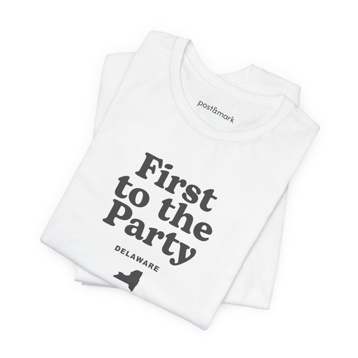 Delaware "First to the Party" Unisex Graphic Tee