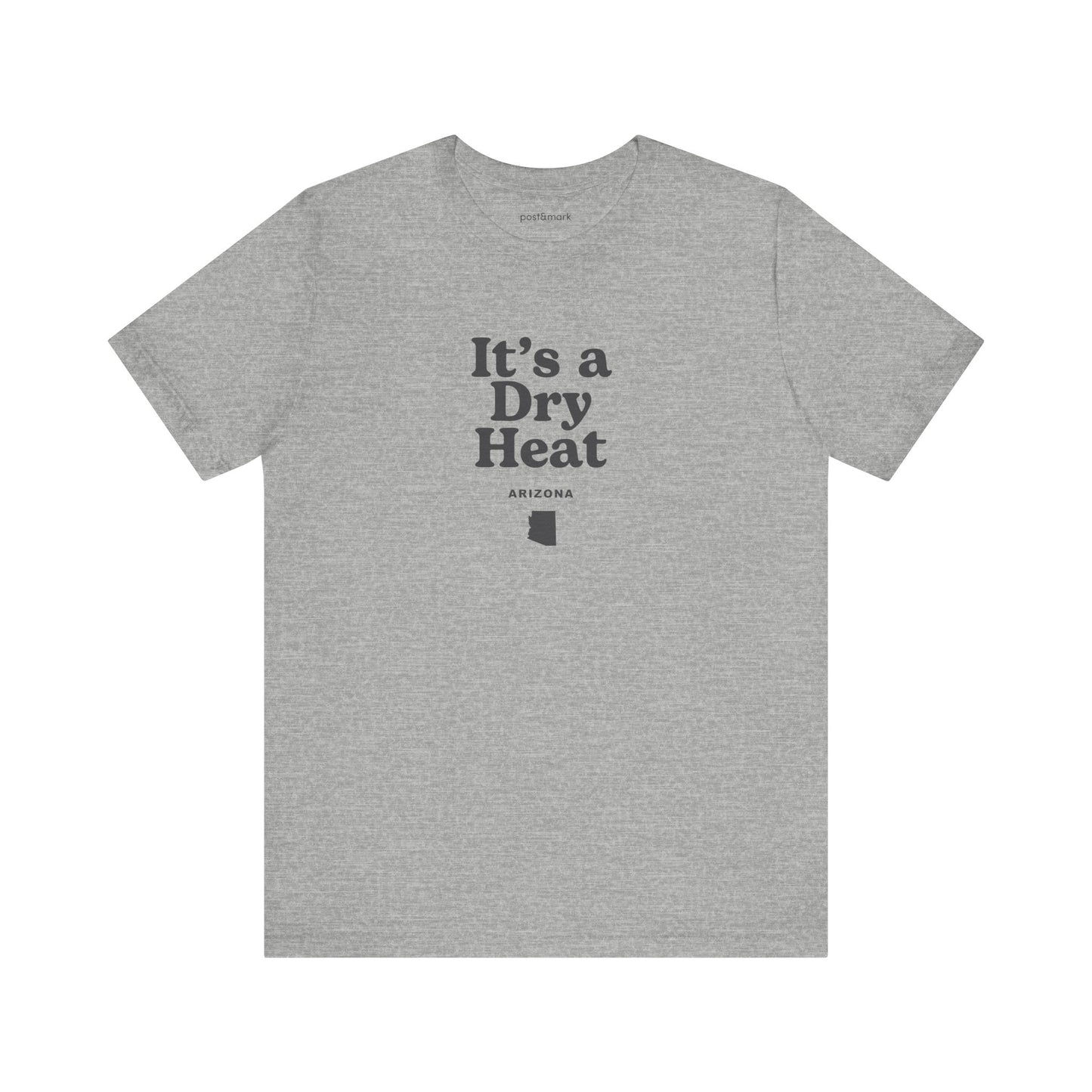 Arizona "It's a Dry Heat" Unisex Graphic Tee