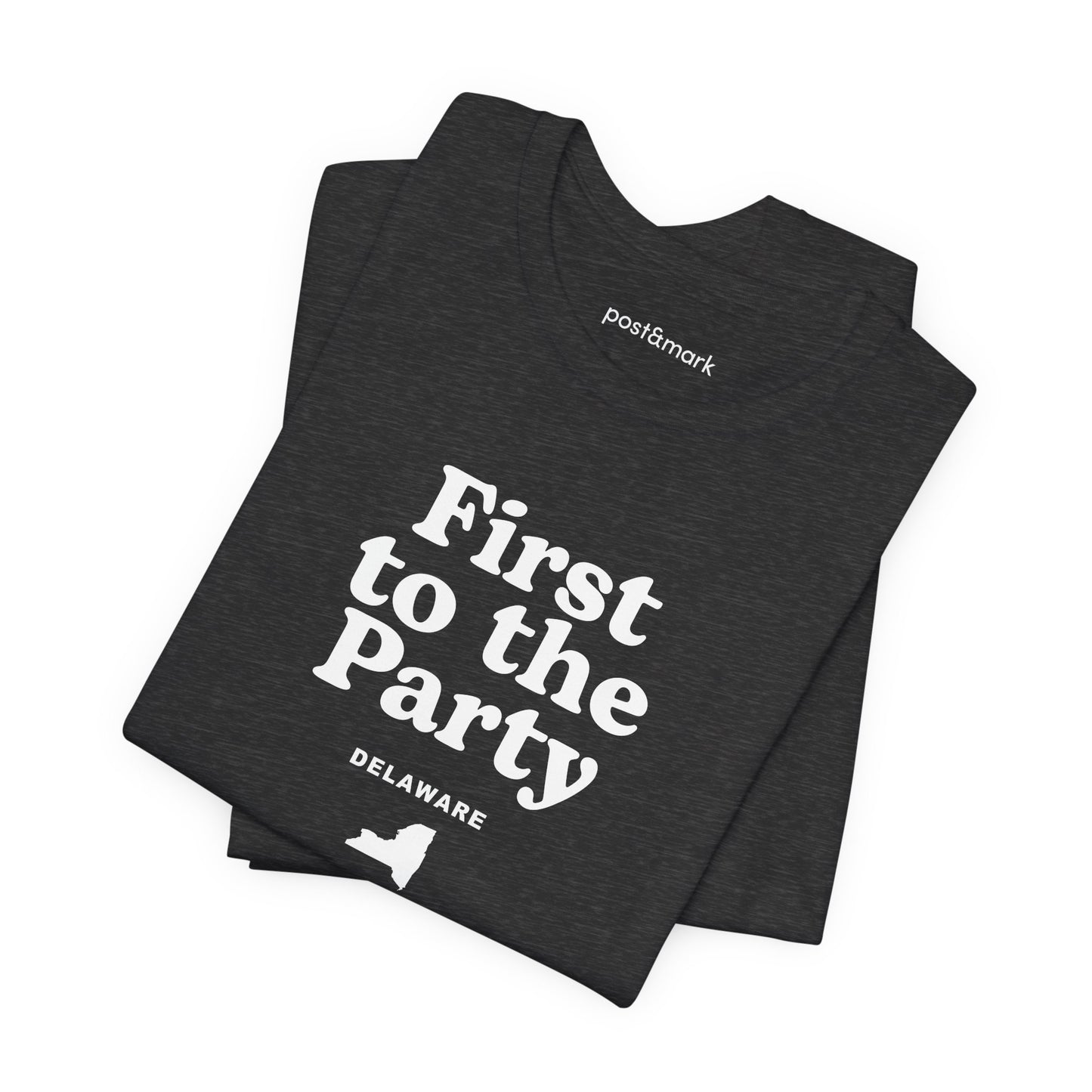 Delaware "First to the Party" Unisex Graphic Tee