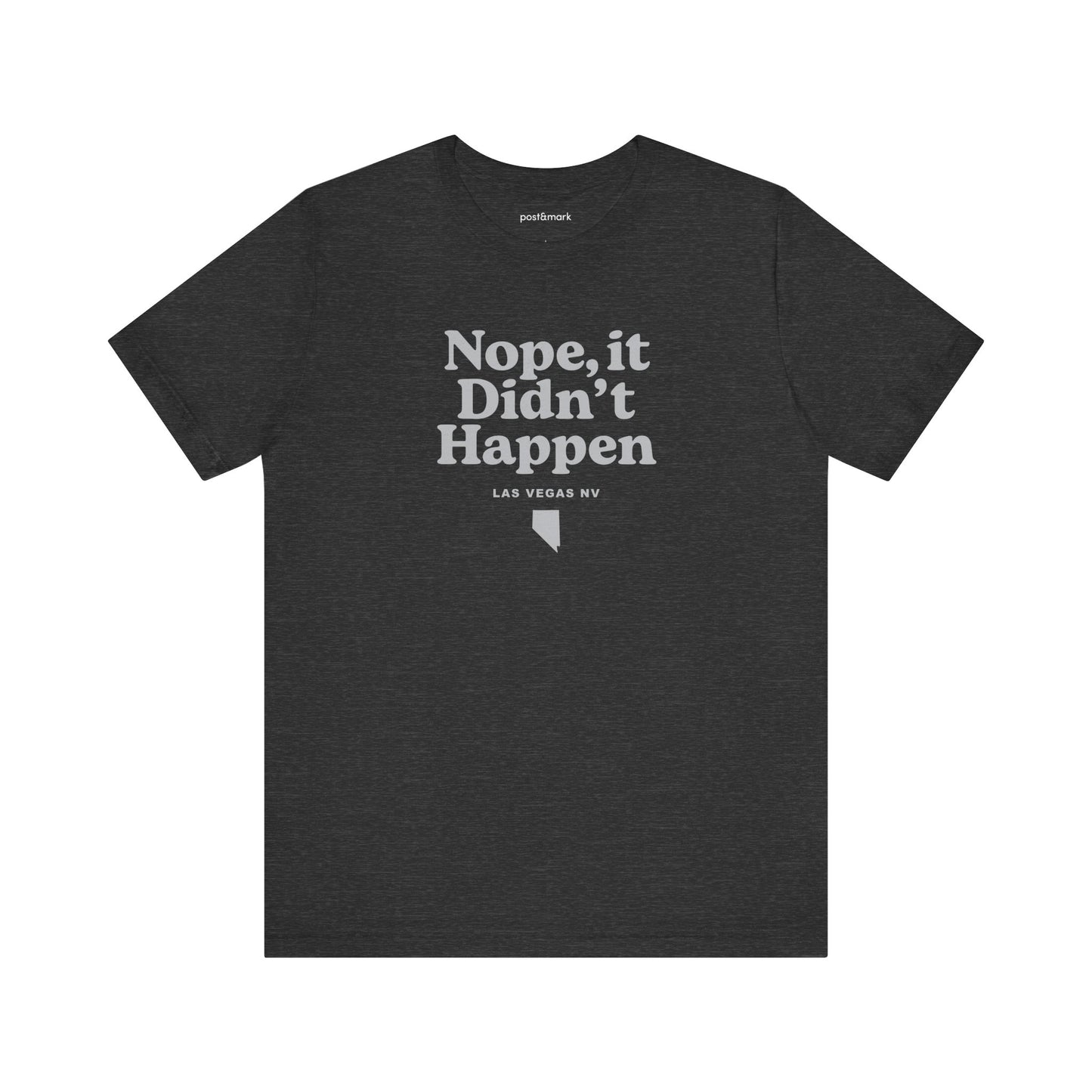 Nevada "Nope, It Didn't Happen" Unisex Graphic Tee