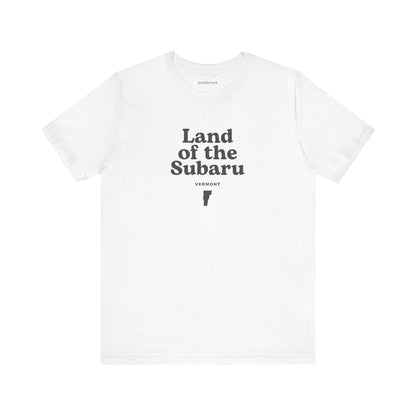 Vermont "Land of the Subaru" Unisex Graphic Tee