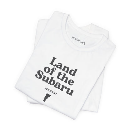 Vermont "Land of the Subaru" Unisex Graphic Tee