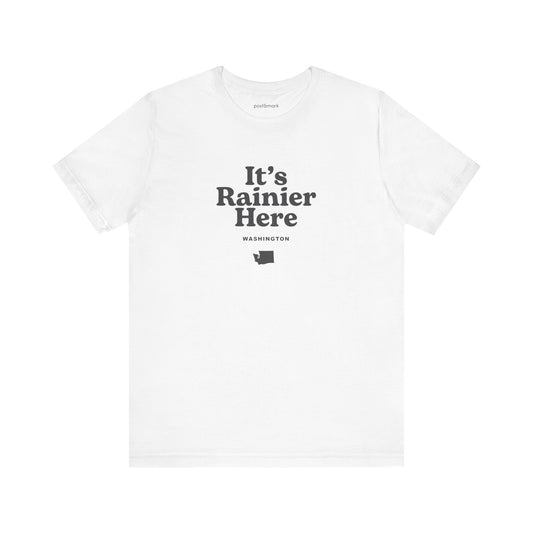 Washington "It's Rainier Here" Unisex Graphic Tee