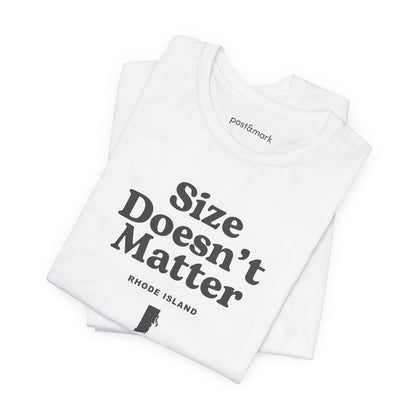 Rhode Island "Size Doesn't Matter" Unisex Graphic Tee