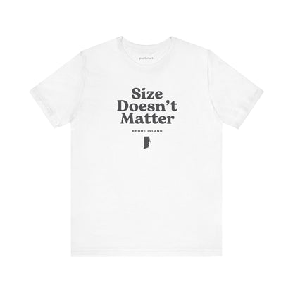 Rhode Island "Size Doesn't Matter" Unisex Graphic Tee